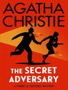 The Secret Adversary (eBook): Tommy and Tuppence Series, Book 1